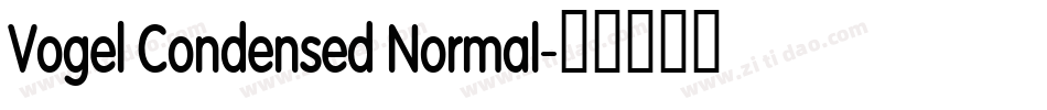 Vogel Condensed Normal字体转换
